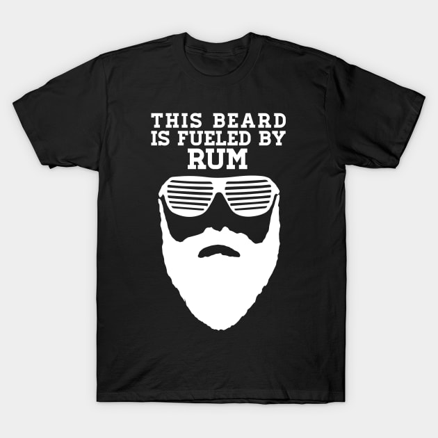 This Beard is Fueled by Rum T-Shirt by WordWind